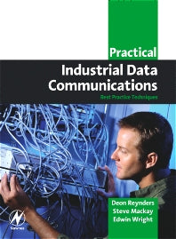 Practical Industrial Data Communications; Best Practice Techniques (Paperback) 9780750663953