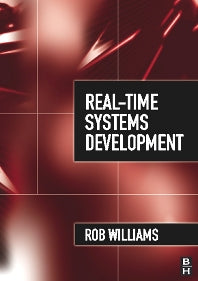 Real-Time Systems Development (Paperback) 9780750664714