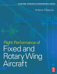 Flight Performance of Fixed and Rotary Wing Aircraft (Hardback) 9780750668170