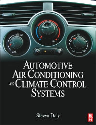 Automotive Air Conditioning and Climate Control Systems (Paperback) 9780750669559