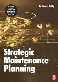 Strategic Maintenance Planning (Paperback) 9780750669924