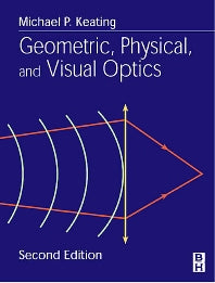 Geometric, Physical, and Visual Optics (Hardback) 9780750672627