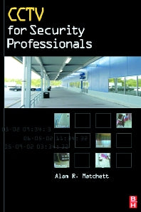 CCTV for Security Professionals (Hardback) 9780750673037