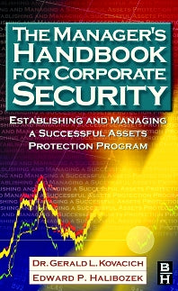 The Manager's Handbook for Corporate Security; Establishing and Managing a Successful Assets Protection Program (Hardback) 9780750674874