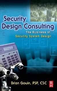 Security Design Consulting; The Business of Security System Design (Hardback) 9780750676885