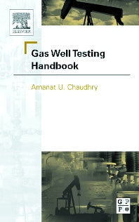 Gas Well Testing Handbook (Hardback) 9780750677059