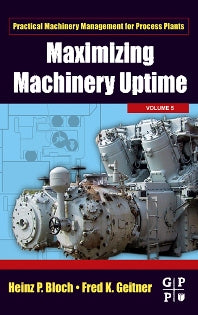 Maximizing Machinery Uptime (Hardback) 9780750677257