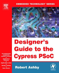 Designer's Guide to the Cypress PSoC (Paperback) 9780750677806