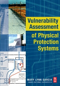 Vulnerability Assessment of Physical Protection Systems (Paperback) 9780750677882