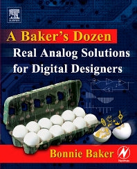 A Baker's Dozen; Real Analog Solutions for Digital Designers (Paperback) 9780750678193