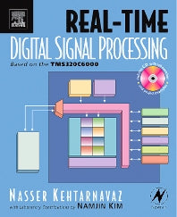 Real-Time Digital Signal Processing; Based on the TMS320C6000 (Paperback) 9780750678308