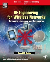 RF Engineering for Wireless Networks; Hardware, Antennas, and Propagation (Paperback) 9780750678735