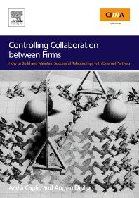 Controlling Collaboration between Firms; How to build and Maintain Successful Relationships with External Partners (Paperback) 9780750681315