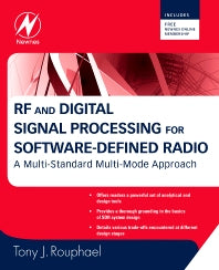 RF and Digital Signal Processing for Software-Defined Radio; A Multi-Standard Multi-Mode Approach (Paperback) 9780750682107