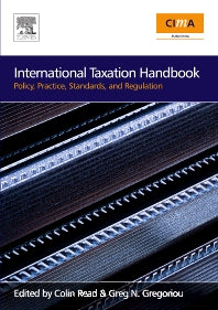 International Taxation Handbook; Policy, Practice, Standards, and Regulation (Paperback) 9780750683715