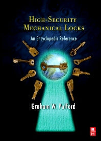 High-Security Mechanical Locks; An Encyclopedic Reference (Hardback) 9780750684378