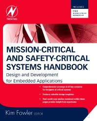 Mission-Critical and Safety-Critical Systems Handbook; Design and Development for Embedded Applications (Hardback) 9780750685672