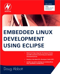 Embedded Linux Development Using Eclipse (Paperback) 9780750686549