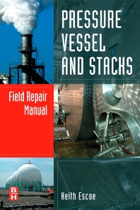 Pressure Vessel and Stacks Field Repair Manual (Hardback) 9780750687669