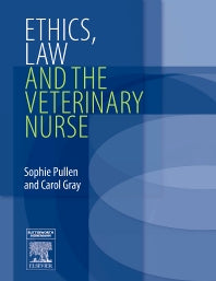 Ethics, Law and the Veterinary Nurse (Paperback) 9780750688444