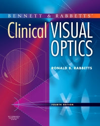 Bennett and Rabbett's Clinical Visual Optics (Hardback) 9780750688741