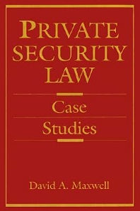 Private Security Law; Case Studies (Hardback) 9780750690348