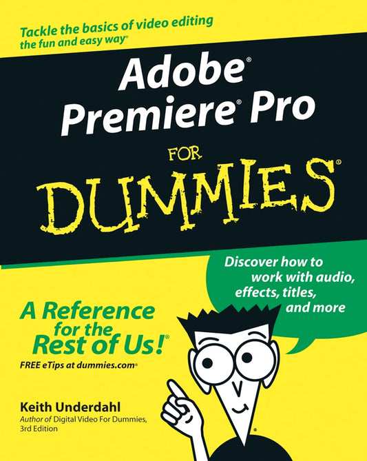 Adobe Premiere Pro for Dummies (Paperback / softback) 9780764543449