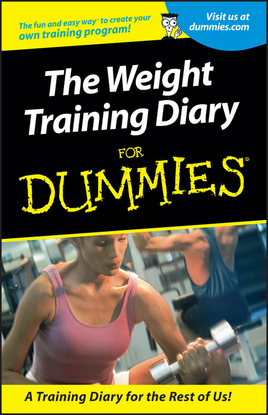 Weight Training Diary For Dummies (Paperback / softback) 9780764553363