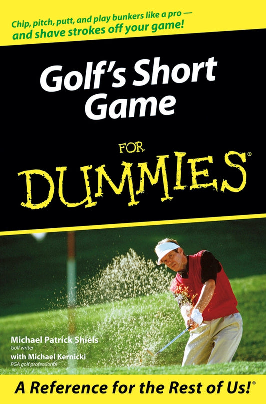Golf?s Short Game For Dummies (Paperback / softback) 9780764569203