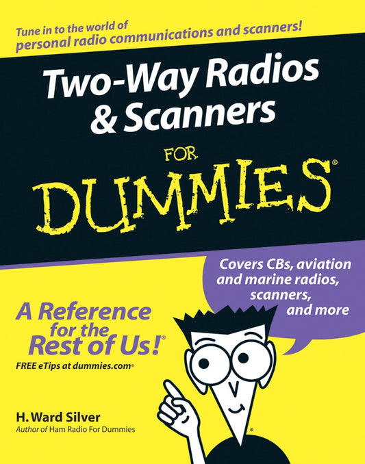 Two–Way Radios and Scanners for Dummies (Paperback / softback) 9780764595820