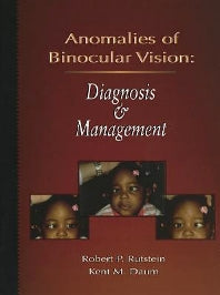 Anomalies Of Binocular Vision; Diagnosis And Management (Hardback) 9780801669163