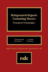 Halogenated-Organic Containing Waste (Hardback) 9780815511786