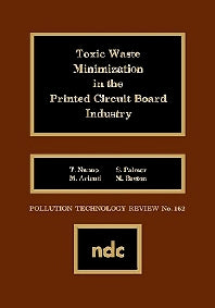 Toxic Waste Minimization in the Printed Circuit Board Industry (Hardback) 9780815511830