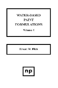 Water-Based Paint Formulations, Vol. 4 (Hardback) 9780815514152