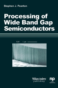 Processing of 'Wide Band Gap Semiconductors (Hardback) 9780815514398