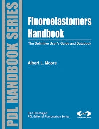 Fluoroelastomers Handbook; The Definitive User's Guide (Hardback) 9780815515173