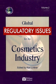 Global Regulatory Issues for the Cosmetics Industry (Hardback) 9780815515692