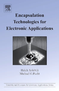 Encapsulation Technologies for Electronic Applications (Hardback) 9780815515760