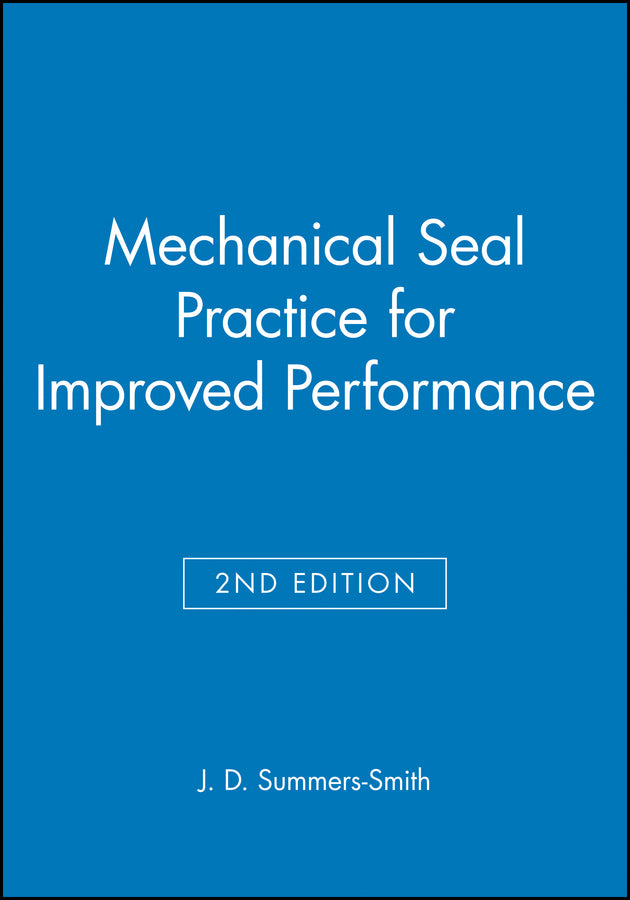 Mechanical Seal Practice for Improved Performance (Hardback) 9780852988060