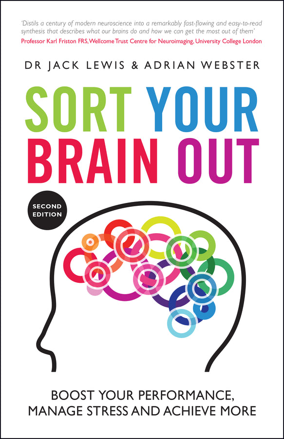 Sort Your Brain Out; Boost Your Performance, Manage Stress and Achieve More (Paperback / softback) 9780857088871