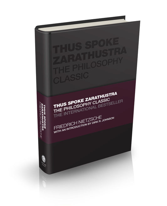 Thus Spoke Zarathustra – The Philosophy Classic (Hardback) 9780857089304