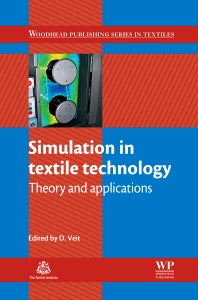 Simulation in Textile Technology; Theory and Applications (Hardback) 9780857090294