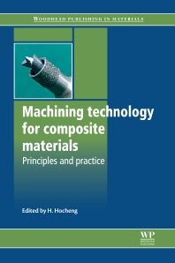 Machining Technology for Composite Materials; Principles and Practice (Hardback) 9780857090300