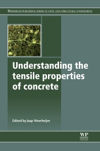 Understanding the Tensile Properties of Concrete (Hardback) 9780857090454