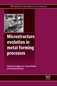 Microstructure Evolution in Metal Forming Processes (Hardback) 9780857090744