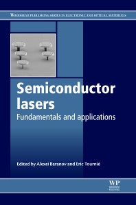 Semiconductor Lasers; Fundamentals and Applications (Hardback) 9780857091215