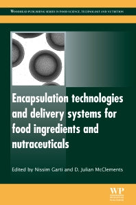Encapsulation Technologies and Delivery Systems for Food Ingredients and Nutraceuticals (Hardback) 9780857091246