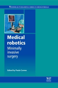 Medical Robotics; Minimally Invasive Surgery (Hardback) 9780857091307