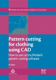 Pattern Cutting for Clothing Using CAD; How to Use Lectra Modaris Pattern Cutting Software (Paperback / softback) 9780857092311