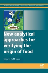 New Analytical Approaches for Verifying the Origin of Food (Hardback) 9780857092748